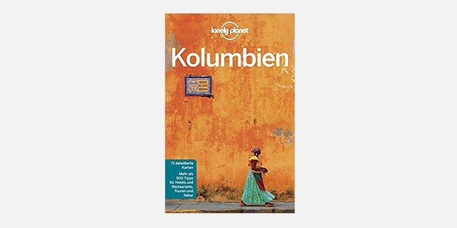 Lonely Planet Reiseführer Kolumbien